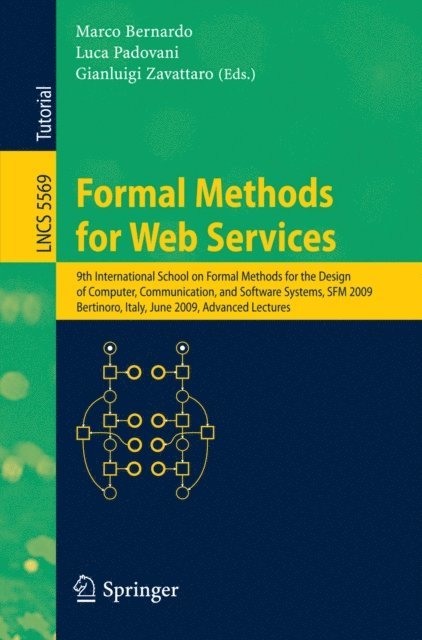 Gianluigi Zavattaro, Luca Padovani, Marco Bernardo - Formal Methods for Web Services, E-bok