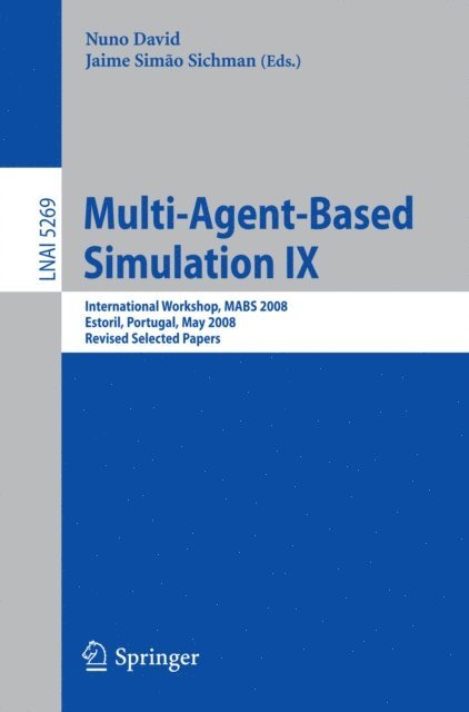Jaime Simao Sichman, Nuno David - Multi-Agent-Based Simulation IX, E-bok