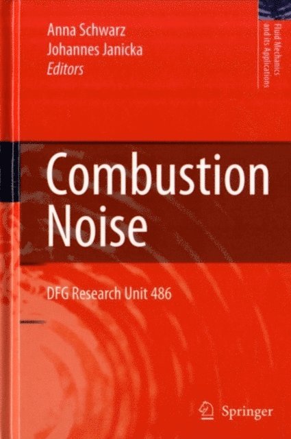 Johannes Janicka, Anna Schwarz - Combustion Noise, E-bok