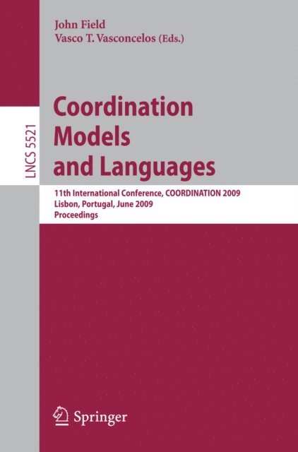 Vasco Thudichum Vasconcelos, John Field - Coordination Models and Languages, E-bok