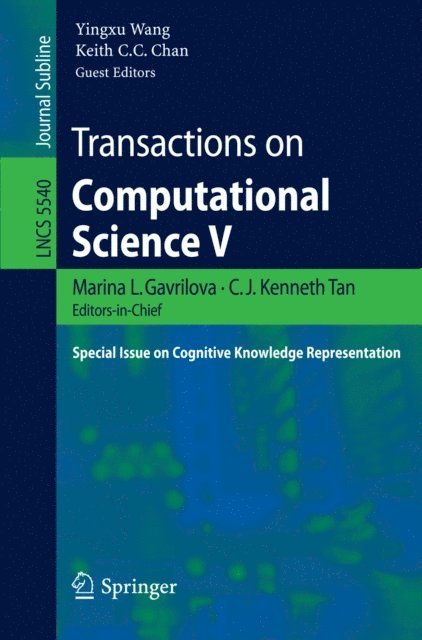 Keith Chan, Yingxu Wang - Transactions on Computational Science V, E-bok