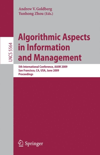 Yunhong Zhou, Andrew Goldberg - Algorithmic Aspects in Information and Management, E-bok. Tillgänglighet: Lägg i varukorg