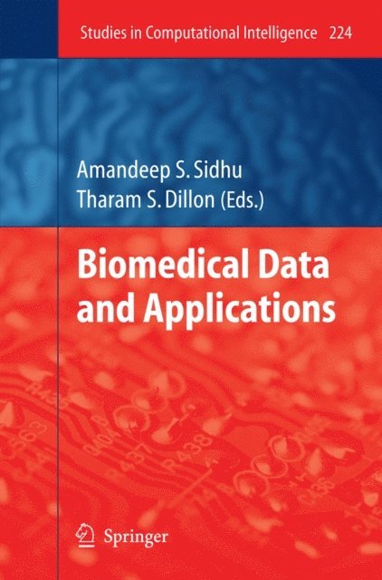 Amandeep S. Sidhu - Biomedical Data and Applications, E-bok