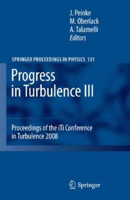 Martin Oberlack, Joachim Peinke - Progress in Turbulence III, E-bok