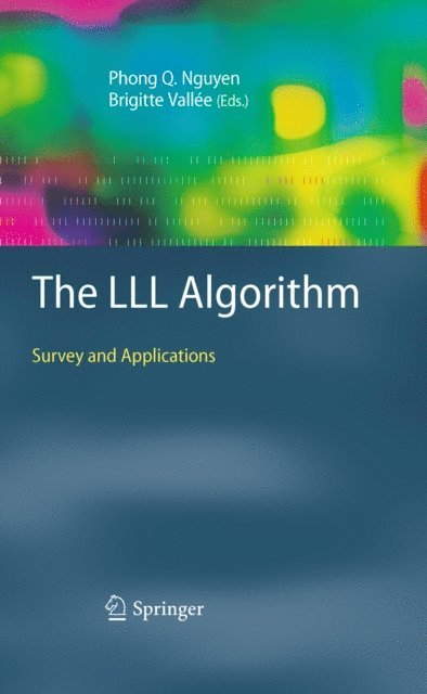 Brigitte Vallee, Phong Q. Nguyen - LLL Algorithm, E-bok
