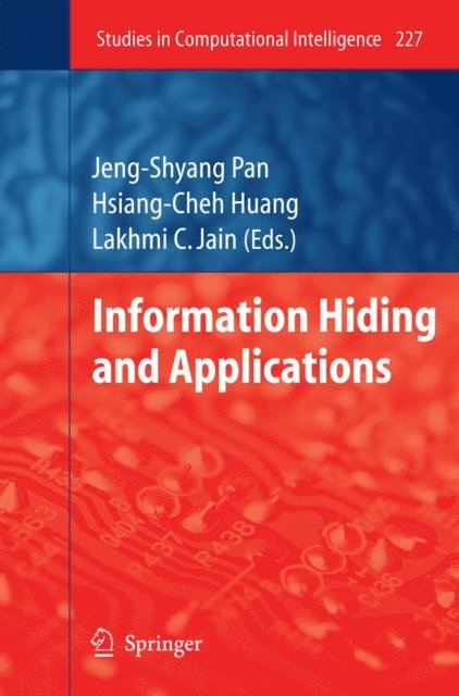 Hsiang-Cheh Huang - Information Hiding and Applications, E-bok