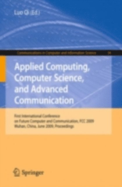 Qi Luo - Applied Computing, Computer Science, and Advanced Communication, E-bok