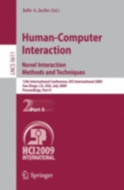 Julie A. Jacko - Human-Computer Interaction. Novel Interaction Methods and Techniques, E-bok