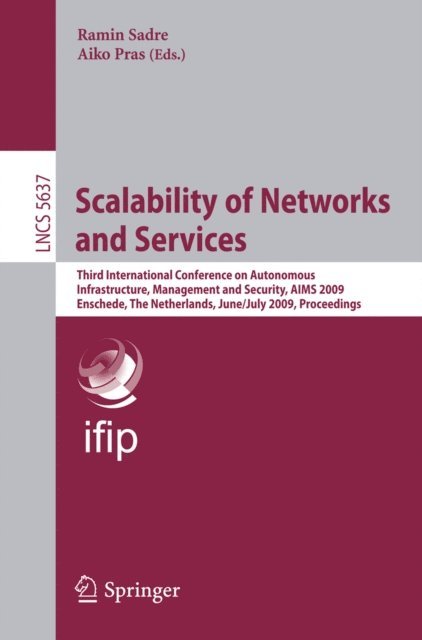 Aiko Pras, Ramin Sadre - Scalability of Networks and Services, E-bok