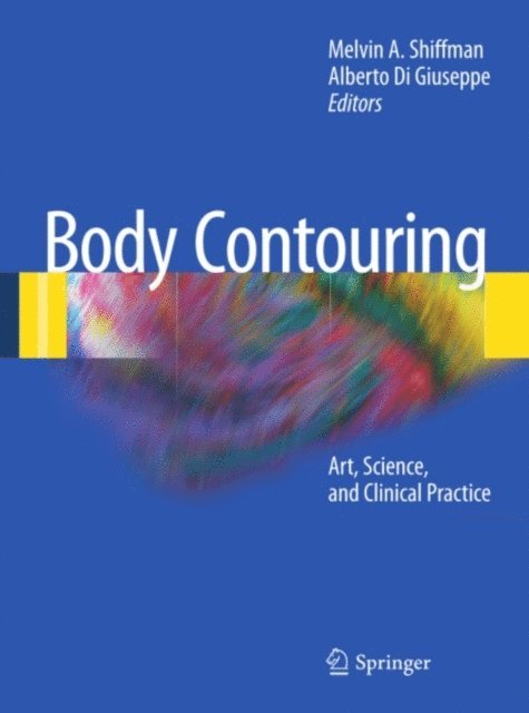 Alberto Di Giuseppe, Melvin A. Shiffman - Body Contouring, E-bok