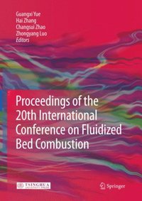 Proceedings of the 20th International Conference on Fluidized Bed Combustion
