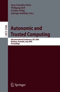 Autonomic and Trusted Computing
