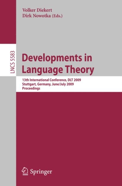 Dirk Nowotka, Volker Diekert - Developments in Language Theory, E-bok