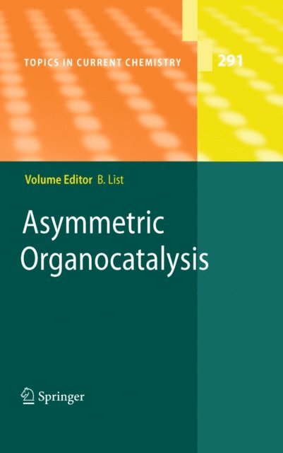 Benjamin List - Asymmetric Organocatalysis, E-bok