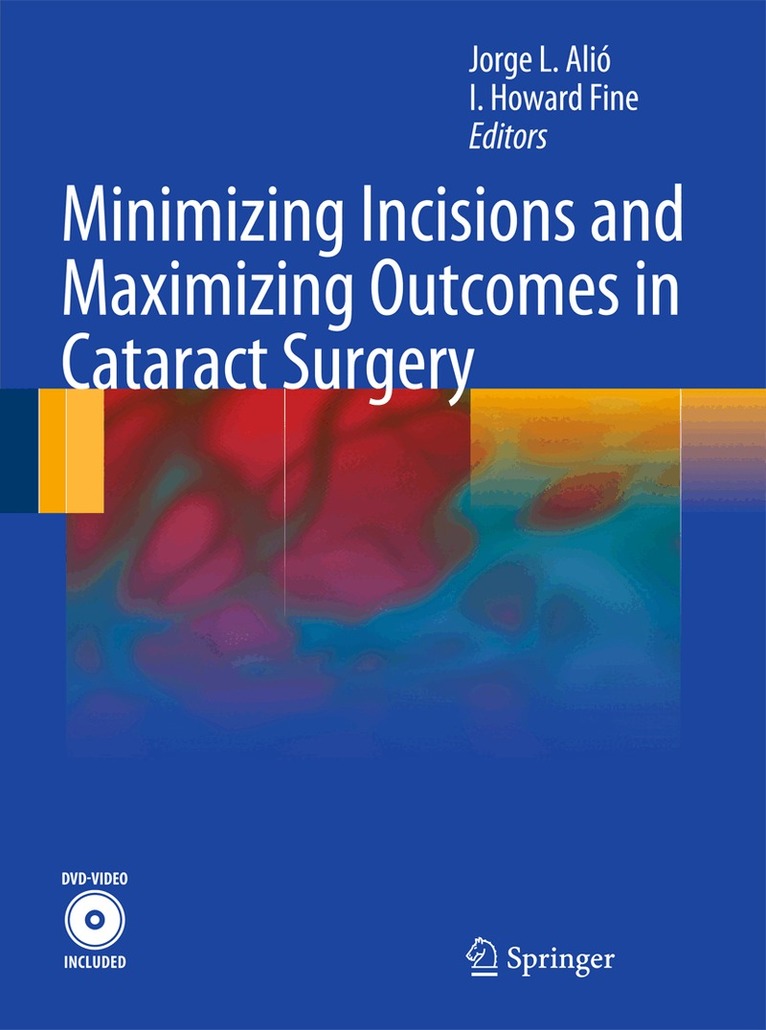 Jorge L. Alió y Sanz, Howard Fine I - Minimizing Incisions and Maximizing Outcomes in Cataract Surgery, Övrigt