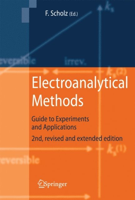 Fritz Scholz - Electroanalytical Methods, E-bok