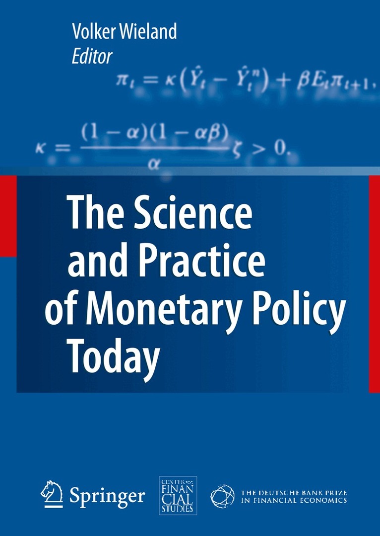 Volker Wieland - Science and Practice of Monetary Policy Today, Inbunden