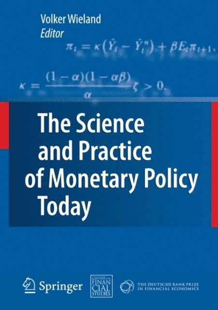 Volker Wieland - Science and Practice of Monetary Policy Today, E-bok