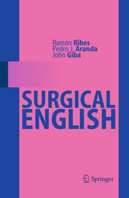 John Giba, Pedro J. Aranda, Ramon Ribes - Surgical English, E-bok