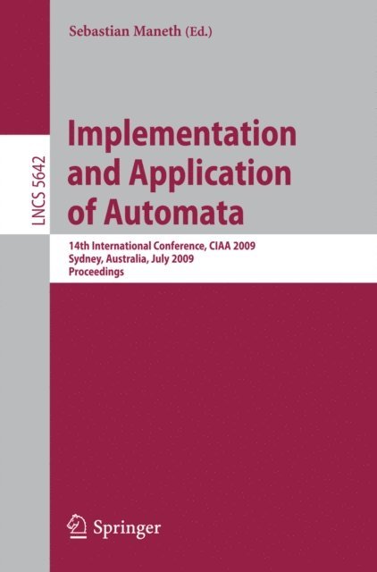 Sebastian Maneth - Implementation and Application of Automata, E-bok
