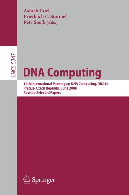 Petr Sosik, Friedrich C. Simmel, Ashish Goel - DNA Computing, E-bok