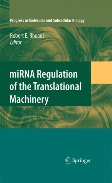 Robert E. Rhoads - miRNA Regulation of the Translational Machinery, E-bok