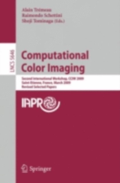 Shoji Tominaga, Raimondo Schettini, Alain Tremeau - Computational Color Imaging, E-bok
