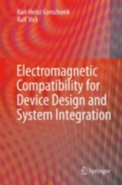 Electromagnetic Compatibility for Device Design and System Integration