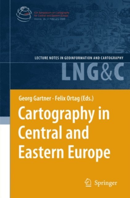 Felix Ortag, Georg Gartner - Cartography in Central and Eastern Europe, E-bok