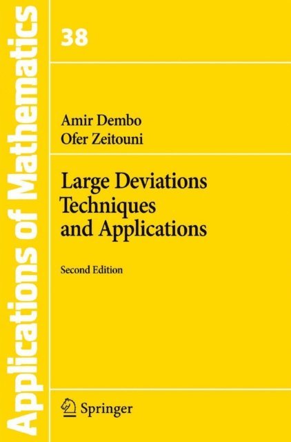 Ofer Zeitouni, Amir Dembo - Large Deviations Techniques and Applications, E-bok