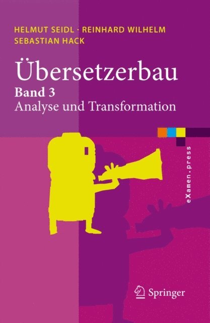 Sebastian Hack, Reinhard Wilhelm, Helmut Seidl - Übersetzerbau, E-bok