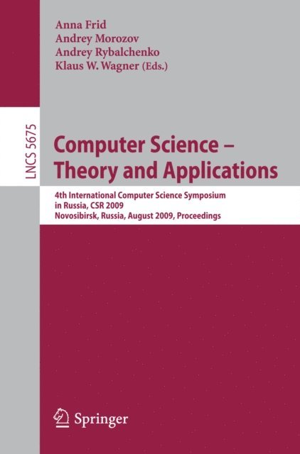 Klaus W. Wagner, Andrey Rybalchenko, Andrei S. Morozov, Anna Frid - Computer Science - Theory and Applications, E-bok