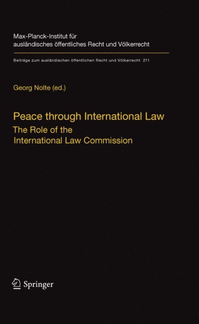 Georg Nolte - Peace through International Law, E-bok