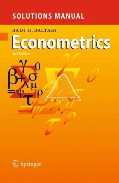 Badi H. Baltagi - Solutions Manual for Econometrics, E-bok