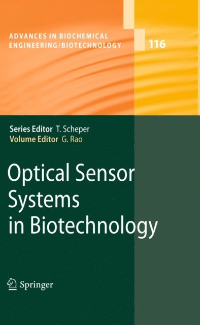 Govind Rao - Optical Sensor Systems in Biotechnology, E-bok