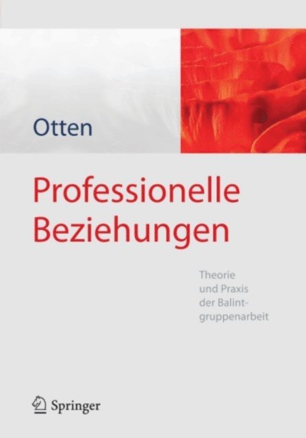 Heide Otten - Professionelle Beziehungen, E-bok
