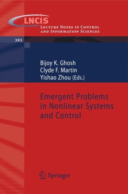 Yishao Zhou, Clyde F. Martin, Bijoy Ghosh - Emergent Problems in Nonlinear Systems and Control, E-bok