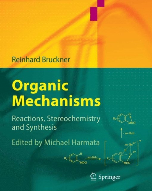 Reinhard Bruckner, Michael Harmata - Organic Mechanisms, E-bok