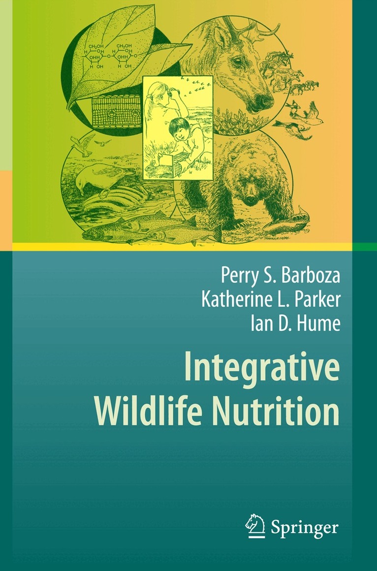 Perry S. Barboza, Katherine L. Parker, Ian D. Hume - Integrative Wildlife Nutrition, Häftad