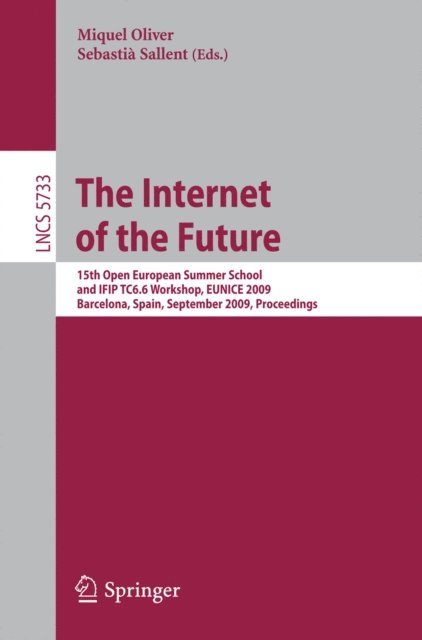 Sebastia Sallent, Miquel Oliver - Internet of the Future, E-bok
