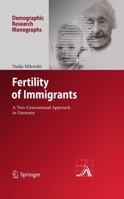 Nadja Milewski - Fertility of Immigrants, E-bok