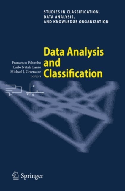 Michael Greenacre, Carlo Natale Lauro, Francesco Palumbo - Data Analysis and Classification, E-bok