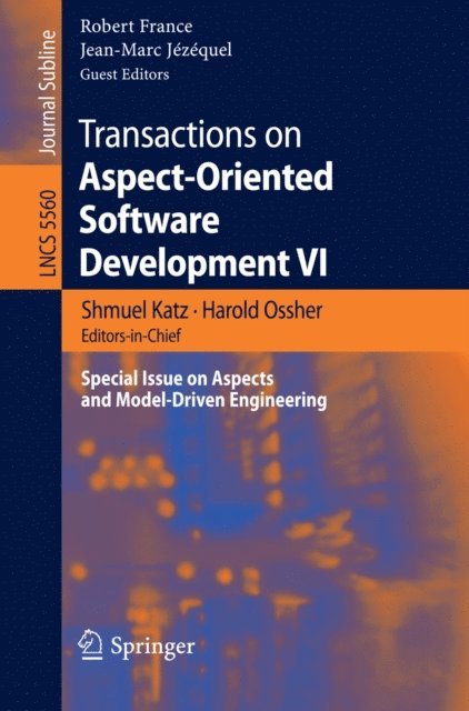 Harold Ossher, Shmuel Katz - Transactions on Aspect-Oriented Software Development VI, E-bok