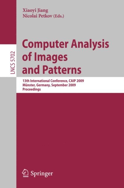Nicolai Petkov, Xiaoyi Jiang - Computer Analysis of Images and Patterns, E-bok