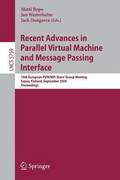Recent Advances in Parallel Virtual Machine and Message Passing Interface