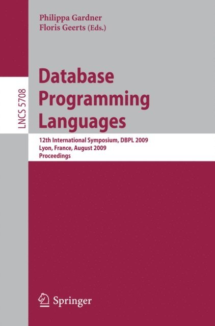 Floris Geerts, Philippa Gardner - Database Programming Languages, E-bok