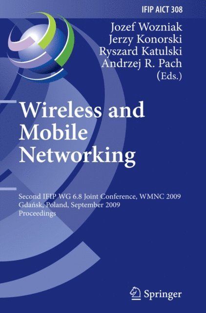 Andrzej R. Pach, Ryszard Katulski, Jerzy Konorski, Jozef Wozniak - Wireless and Mobile Networking, E-bok