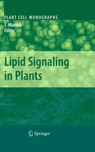 Teun Munnik - Lipid Signaling in Plants, E-bok