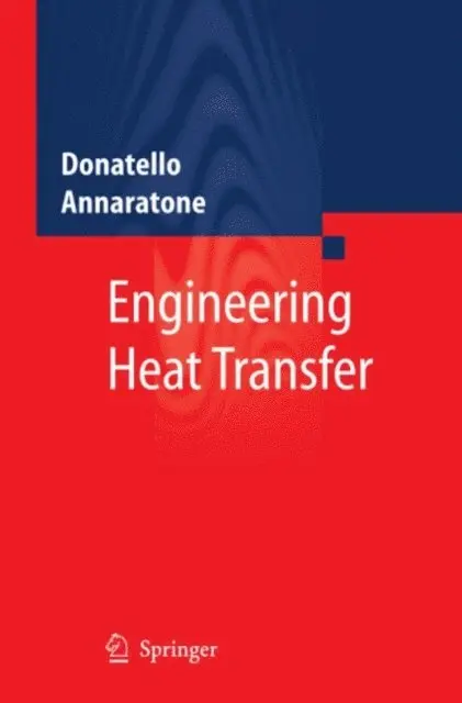 Donatello Annaratone - Engineering Heat Transfer, E-bok. Tillgänglighet: Lägg i varukorg