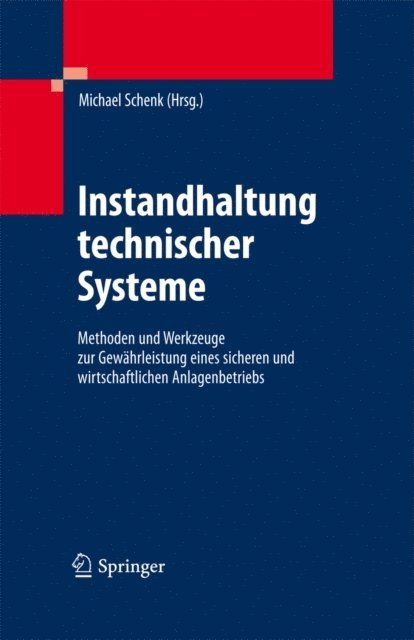 Michael Schenk - Instandhaltung technischer Systeme, E-bok